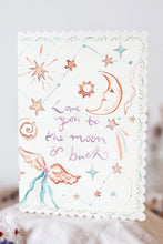 Load image into Gallery viewer, Love you to the moon &amp; back - scalloped edge card
